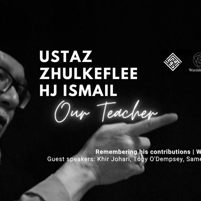 Ustaz Zhulkeflee Hj Ismail: Our Teacher