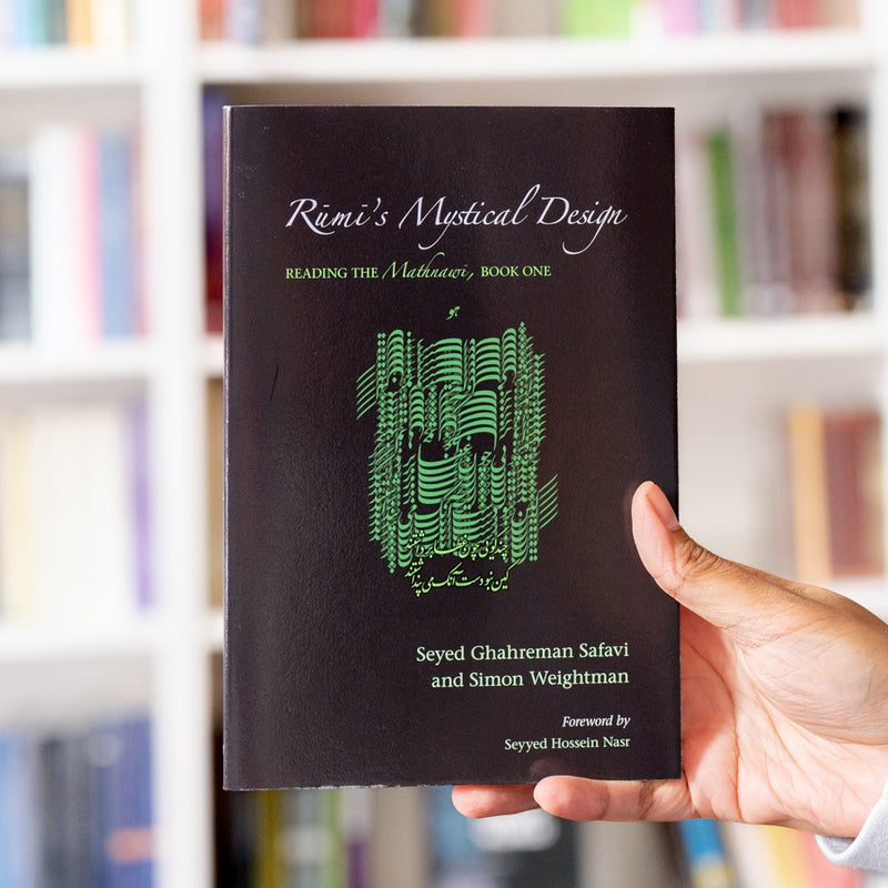 Rumi's Mystical Design: Reading the Mathnawi, Book One