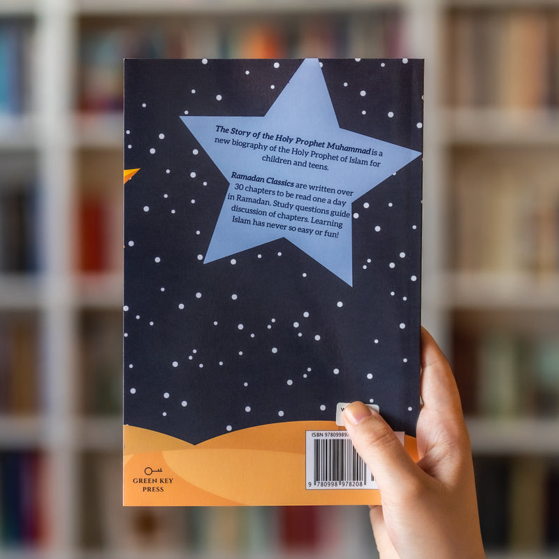 The Story of the Holy Prophet Muhammadﷺ