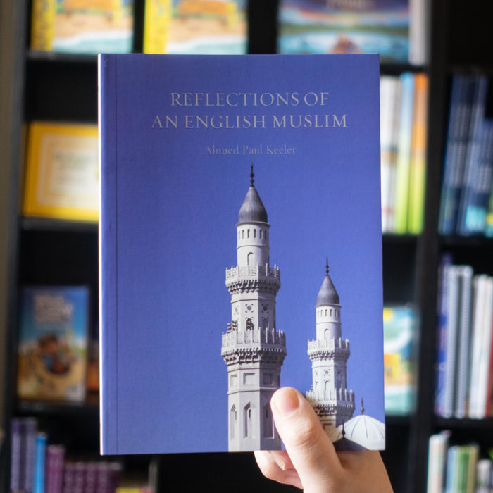 Reflections of an English Muslim