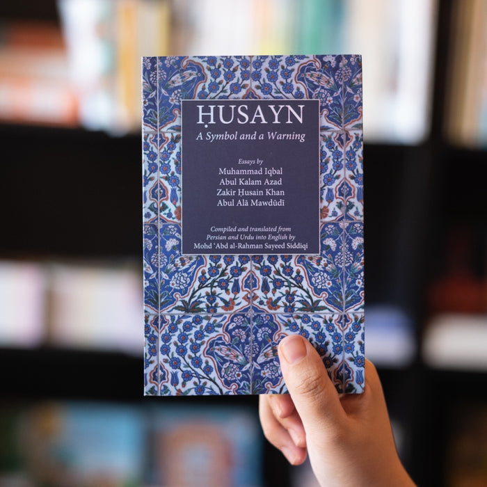 Husayn: A Symbol and a Warning