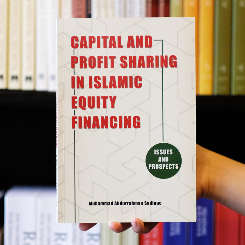 Capital and Profit Sharing in Islamic Equity Financing