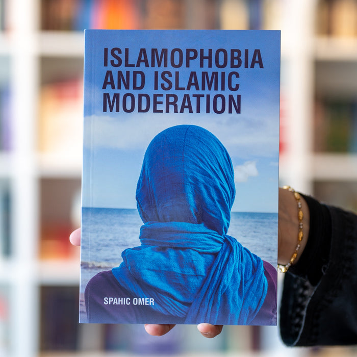 Islamophobia and Islamic Moderation