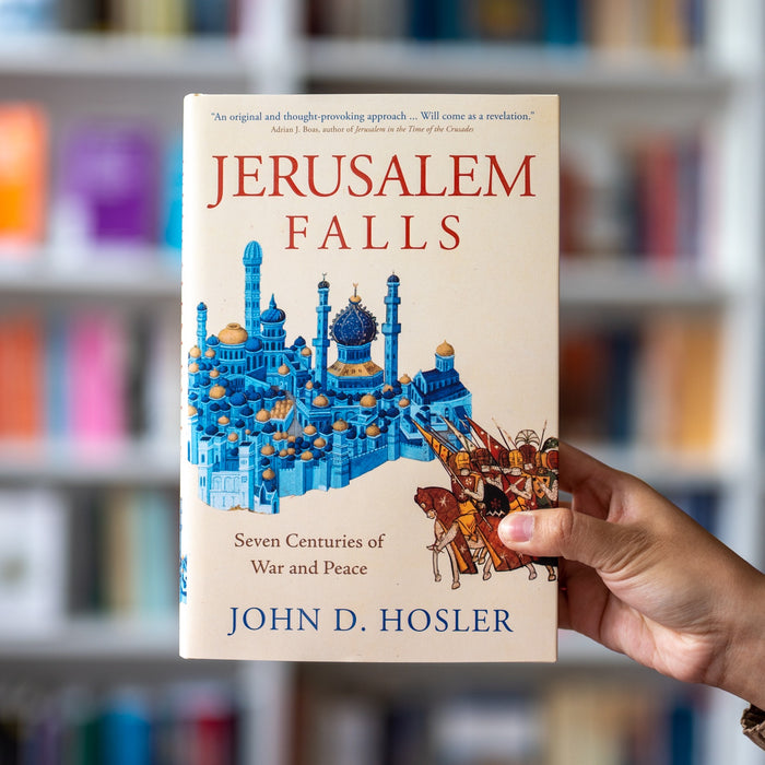 Jerusalem Falls: Seven Centuries of War and Peace