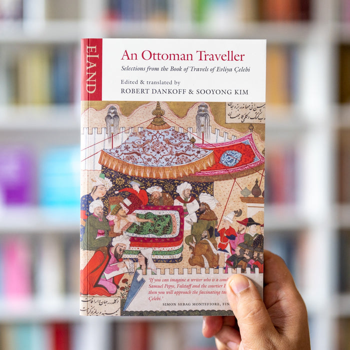 An Ottoman Traveller: Selections from the Book of Travels of Evliya Celebi