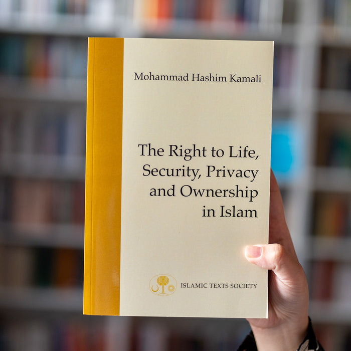 Right to Life, Security, Privacy and Ownership in Islam
