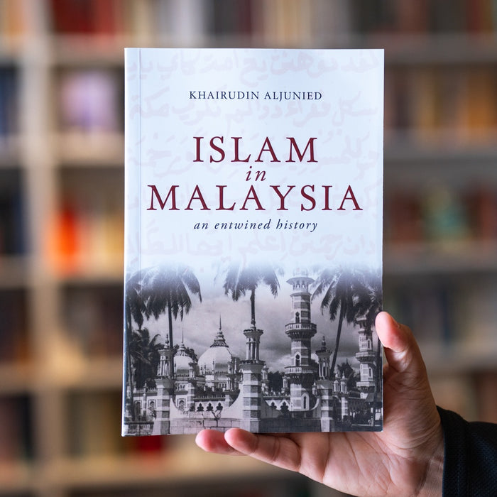 Islam in Malaysia: An Entwined History PB