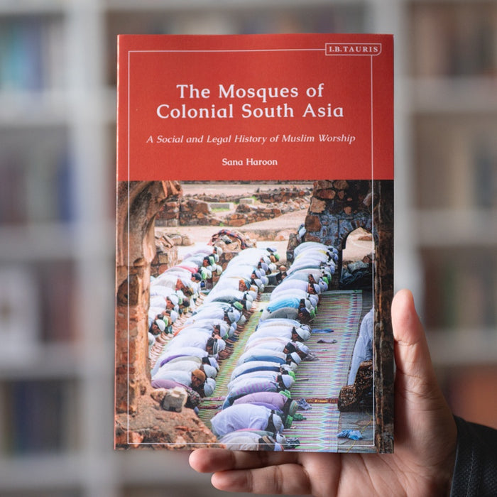 The Mosques of Colonial South Asia