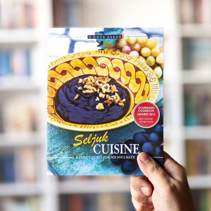 Seljuk Cuisine: A Chefs Quest for His Soulmate