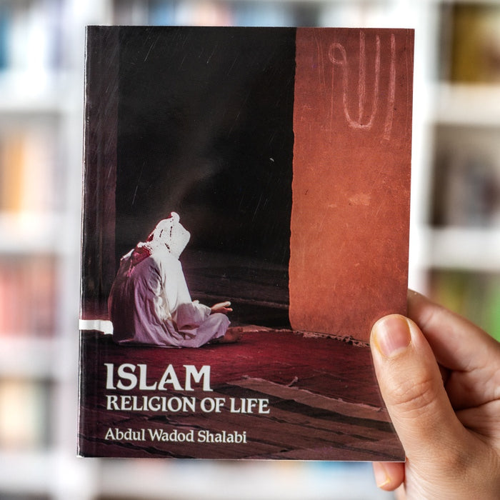 Islam: Religion of Life (Quilliam)