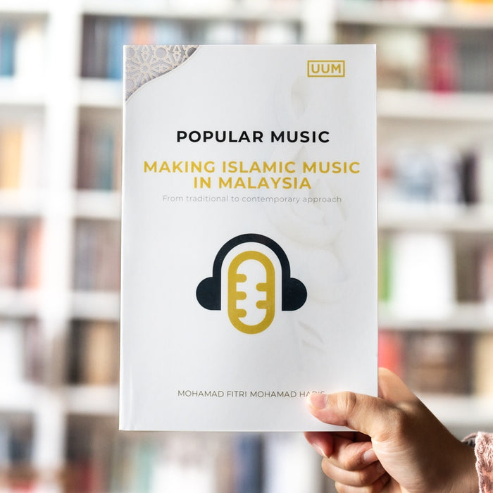 Popular Music: Making Islamic Music in Malaysia