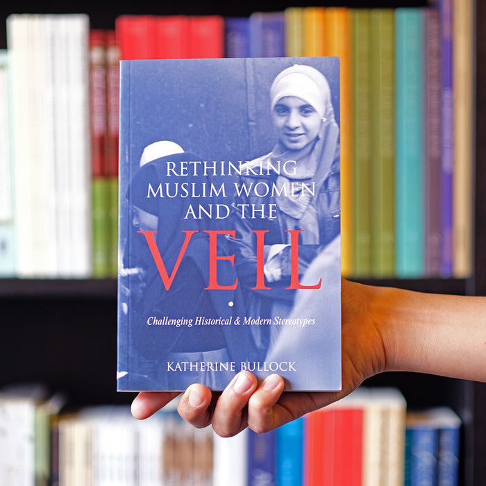 Rethinking Muslim Women and the Veil