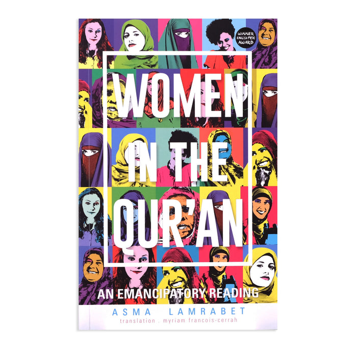 Women in the Qur’an: An Emancipatory Reading
