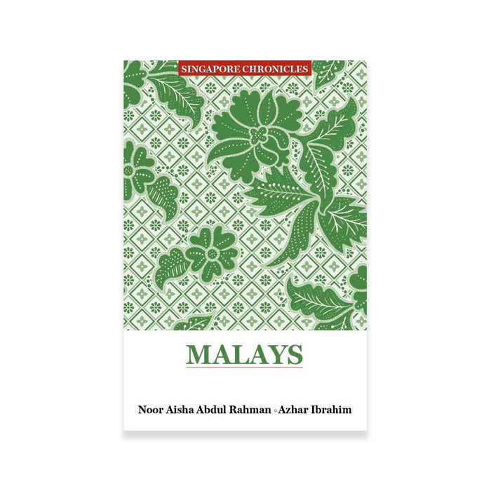 Malays - Singapore Chronicles