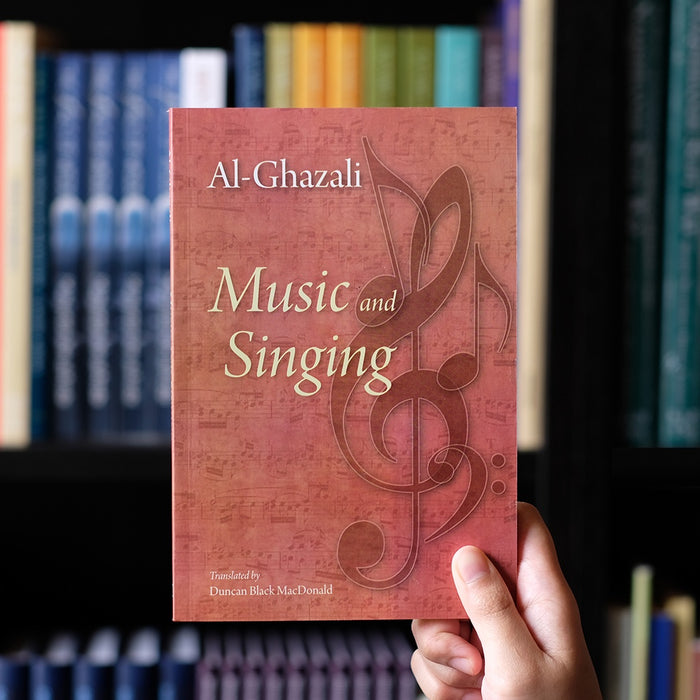 Al-Ghazali: Music and Singing