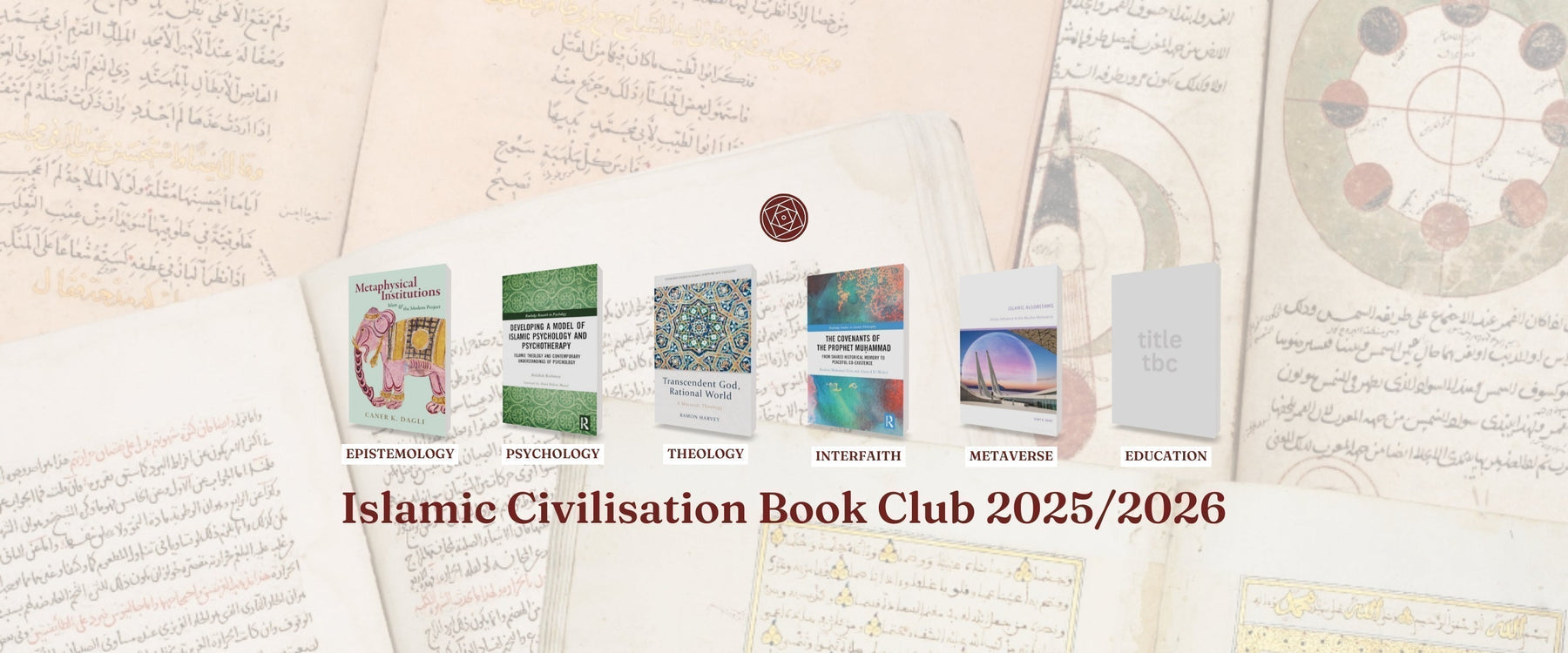The Islamic Civilisation Book Club 2025/2026
