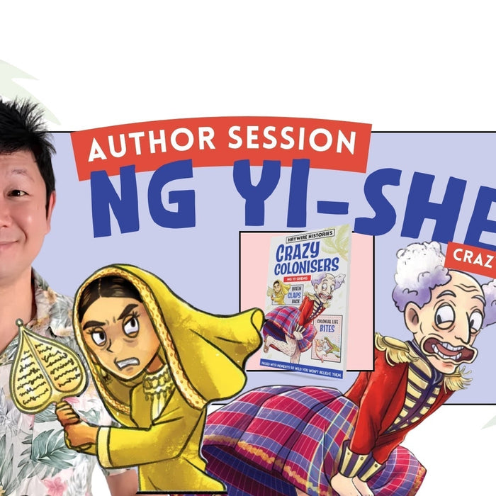 Author Session: Ng Yi-Sheng (Haywire Histories - Crazy Colonisers)