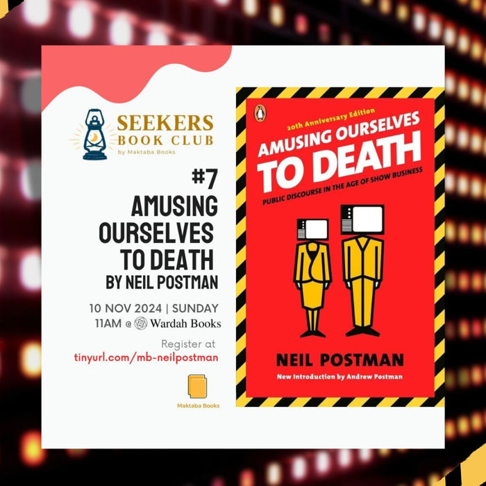 Seekers Book Club: Amusing Ourselves to Death