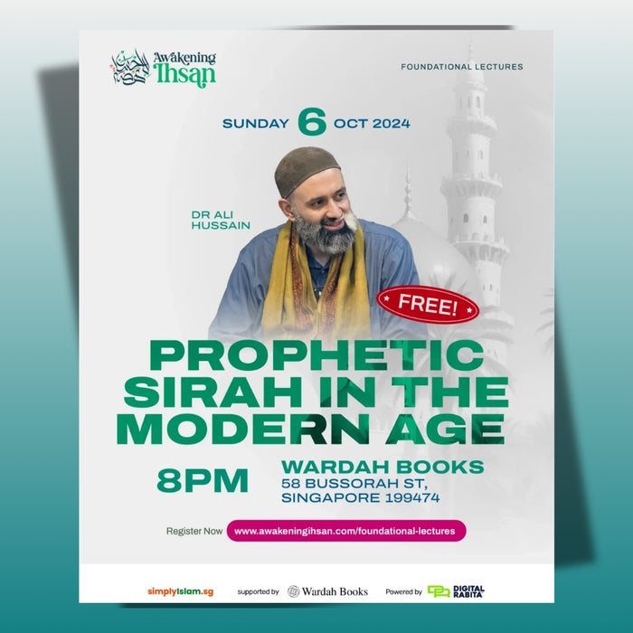 Lecture: Prophetic Sirah in the Modern Age