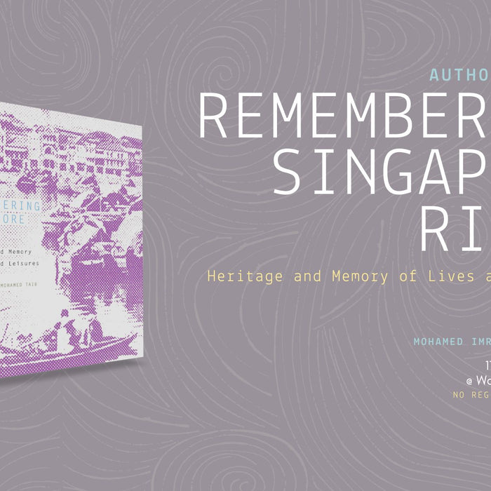 Author Session: Remembering Singapore River