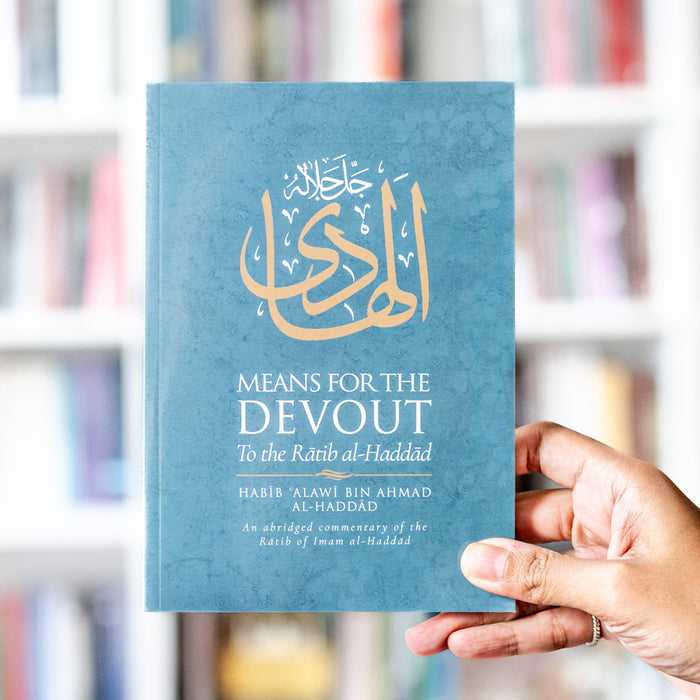 Means for the Devout: Ratib al-Haddad