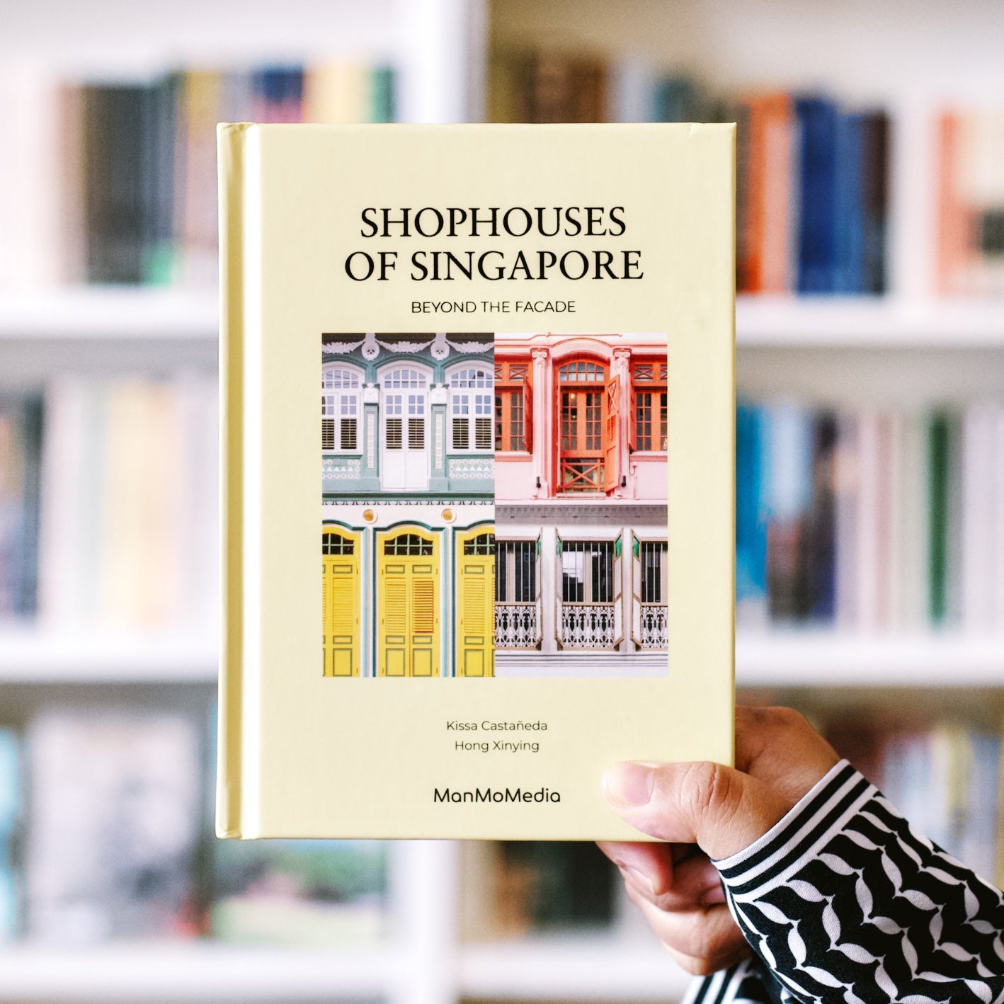 Shophouses of Singapore: Beyond the Facade — Wardah Books