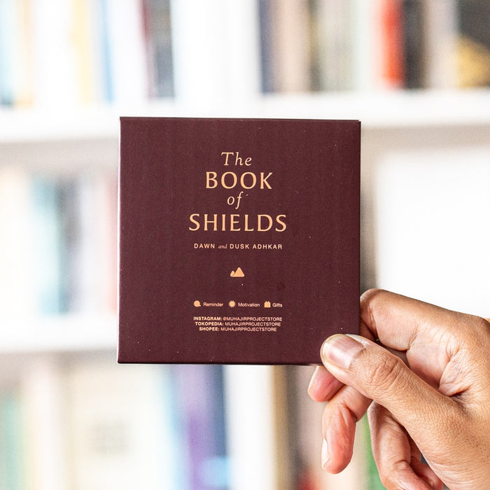 The Book of Shields: Dawn and Dusk Adhkar