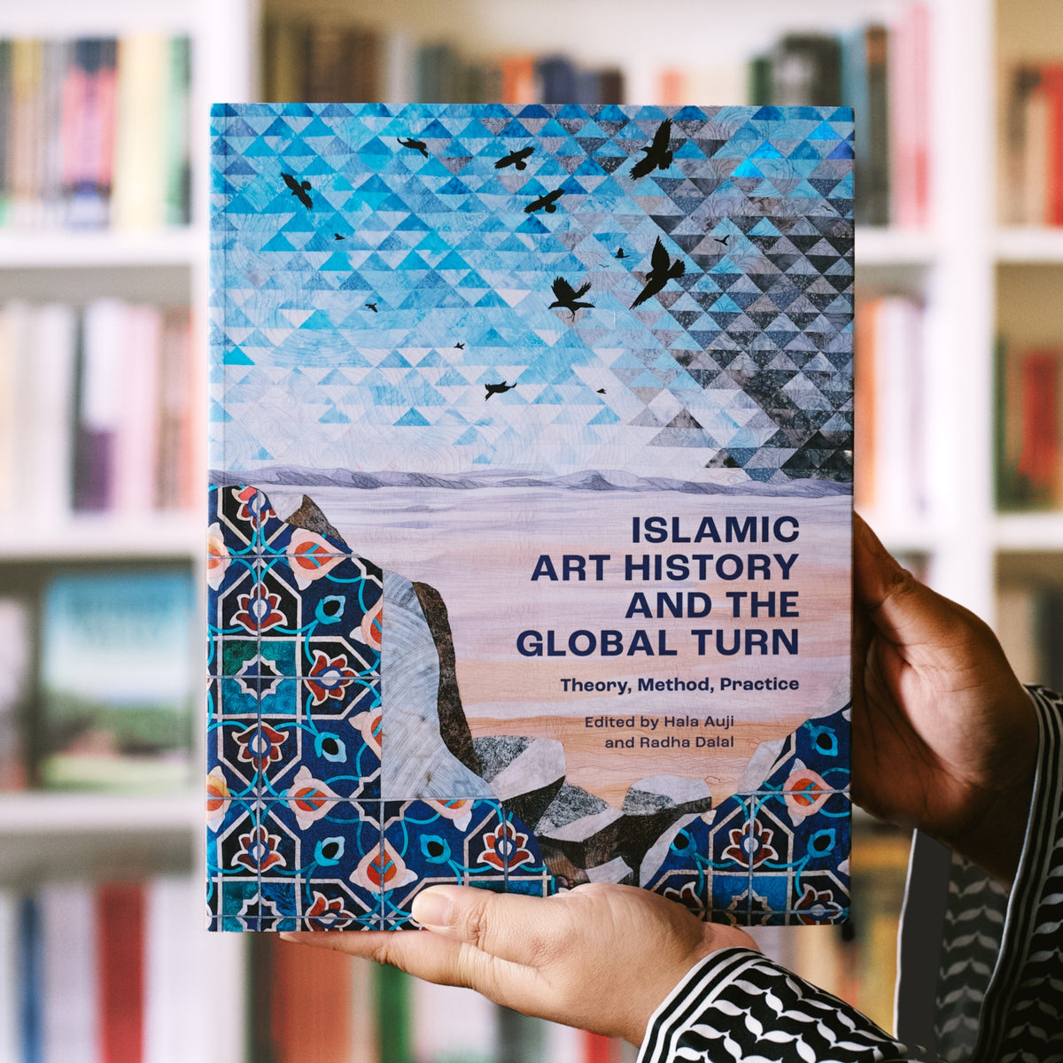Islamic Art History and the Global Turn — Wardah Books