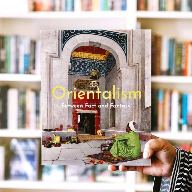 Orientalism: Between Fact and Fantasy