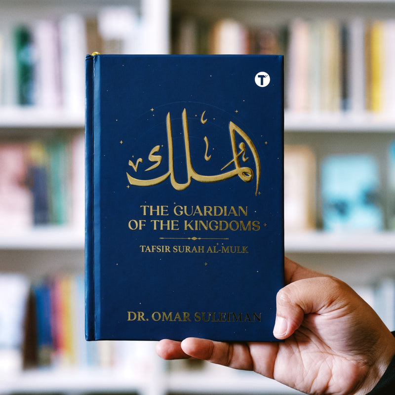 The Guardian of The Kingdoms : Tafsir Surah Al-Mulk