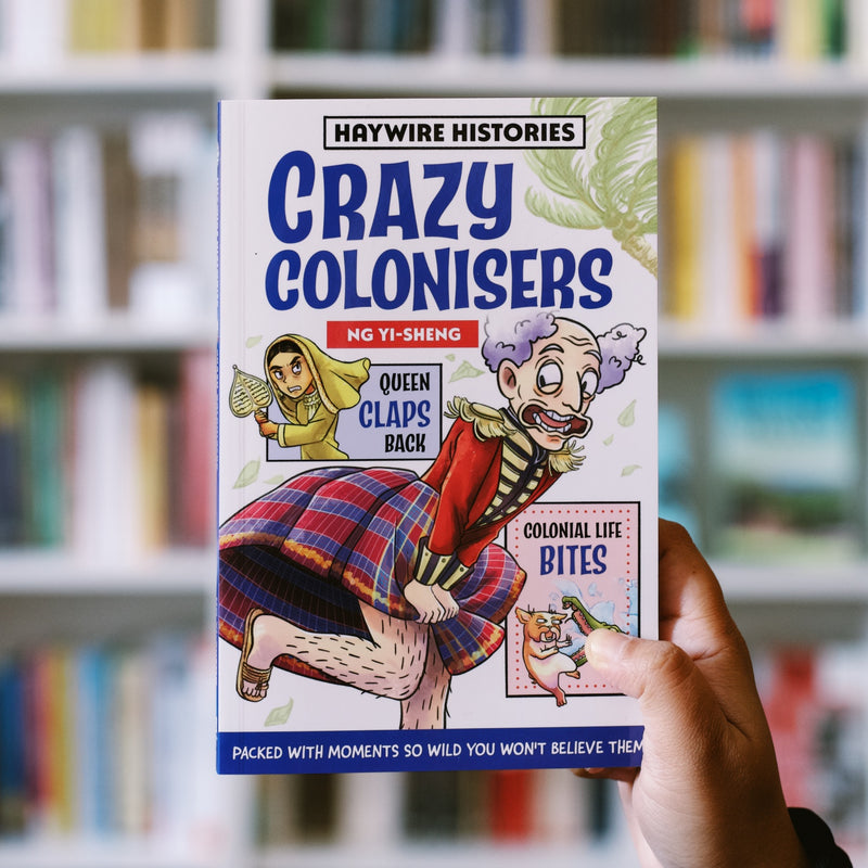 Haywire Histories 2: Crazy Colonisers