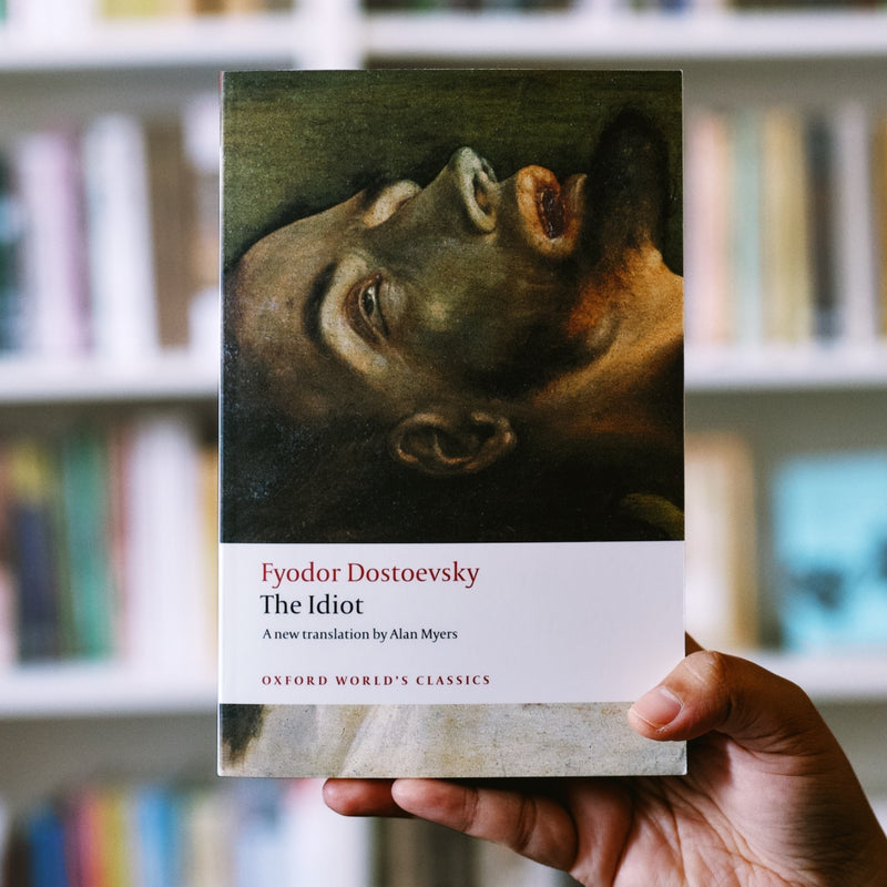 The Idiot (Oxford World's Classics)