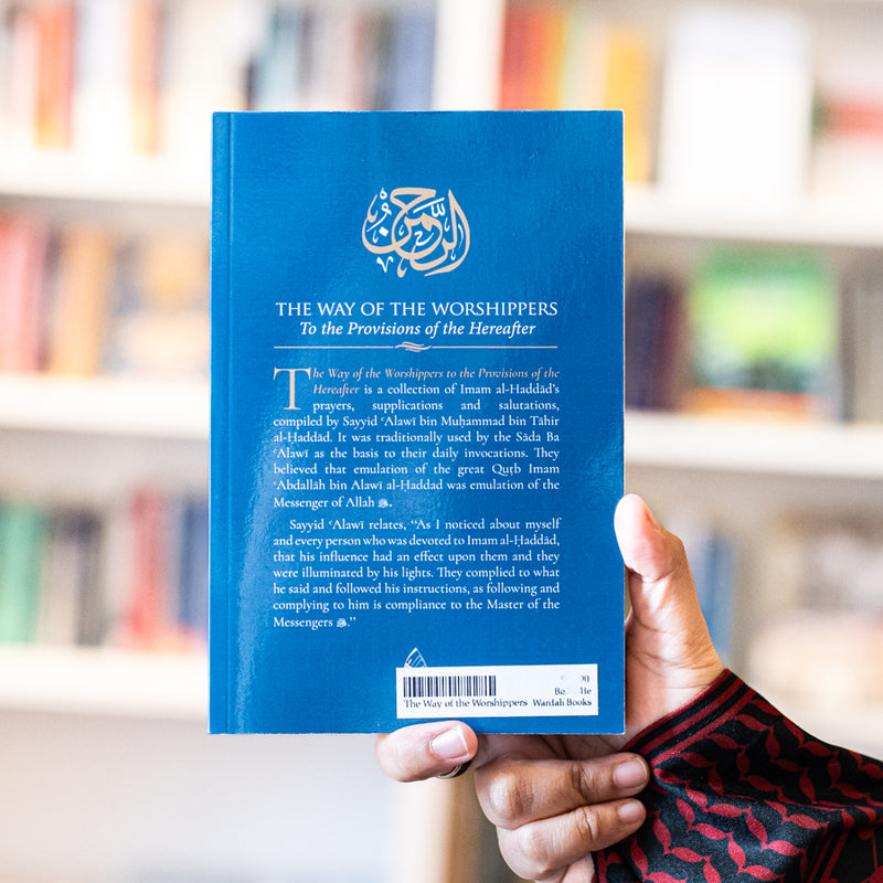 The Way of the Worshippers to the Provisions of the Hereafter