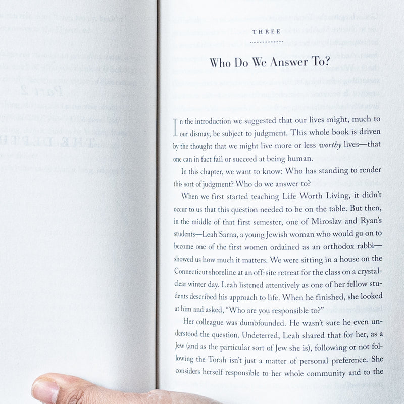 Life Worth Living: A Guide to What Matters Most PB