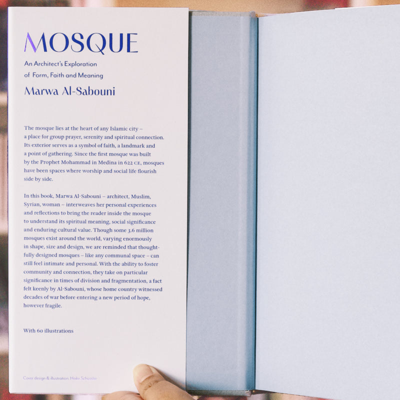 Mosque: An Architect's Exploration of Form, Faith and Meaning