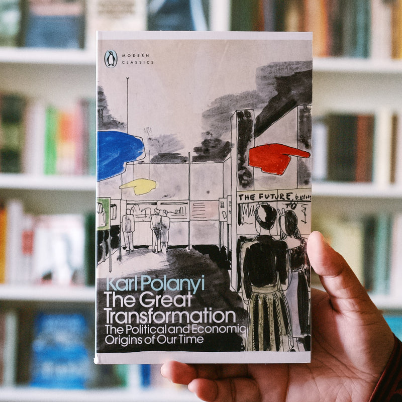 The Great Transformation: The Political and Economic Origins of Our Time