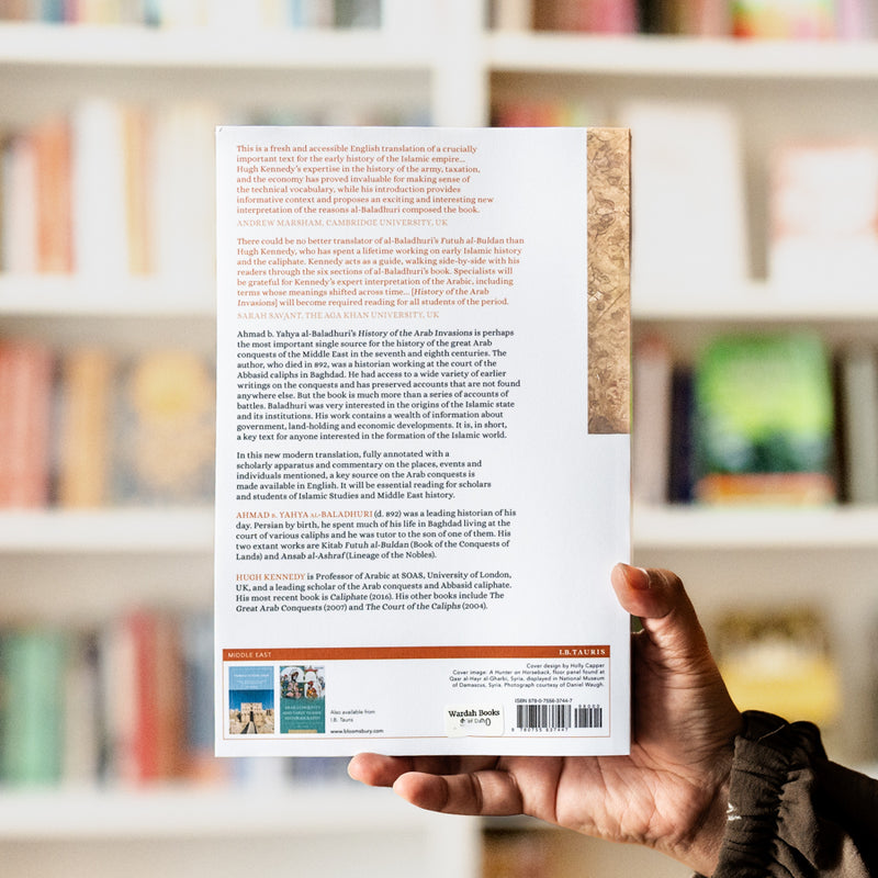 History of the Arab Invasions: The Conquest of the Lands