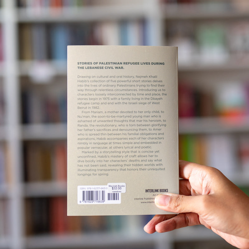 A Spring That Did Not Blossom: Palestinian Short Stories