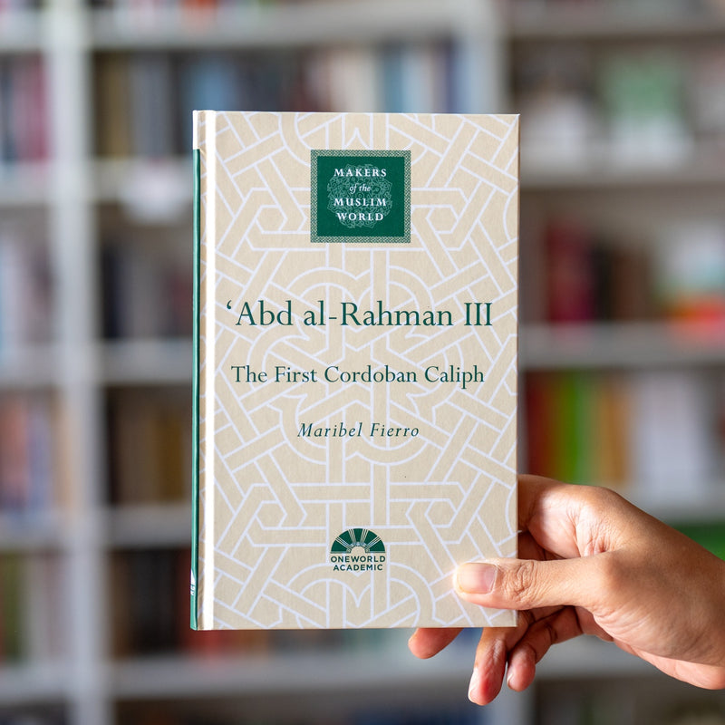 Abd al-Rahman III: The First Cordoban Caliph