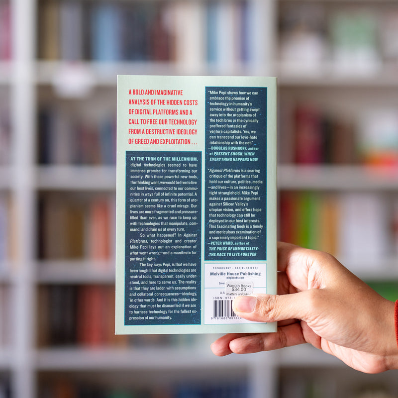 Against Platforms: Surviving Digital Utopia