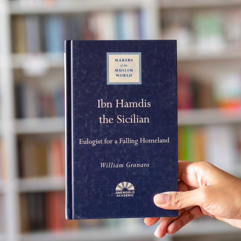 Ibn Hamdis the Sicilian: Eulogist for a Falling Homeland