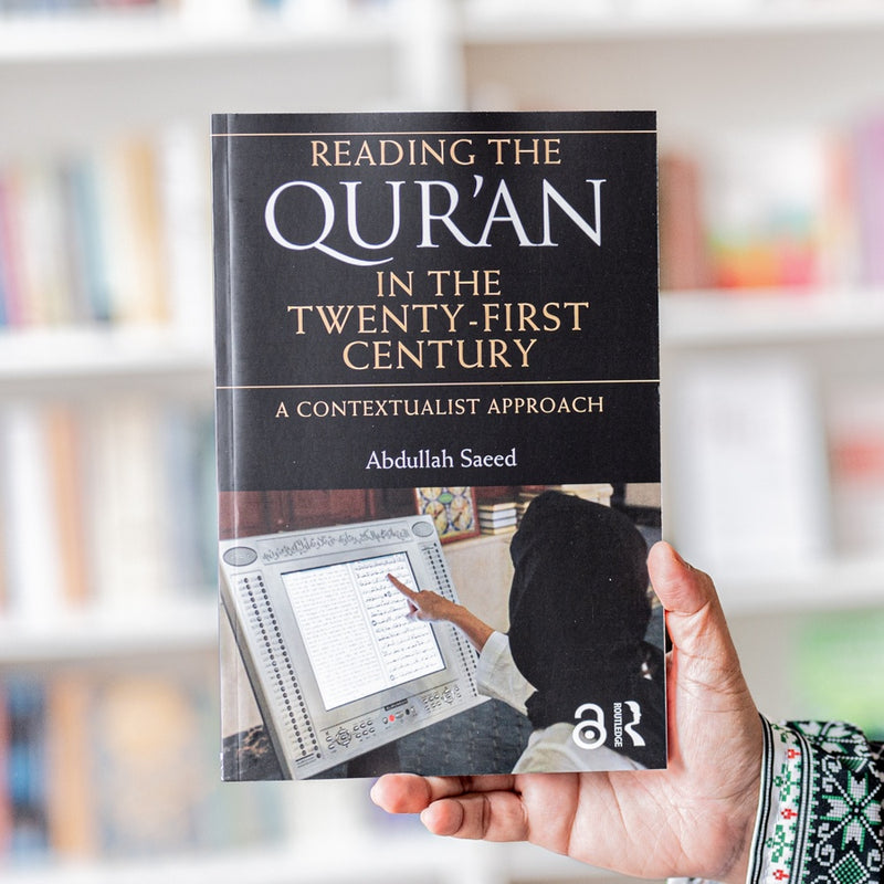 Reading the Qur'an in the 21st Century: A Contextualist Approach