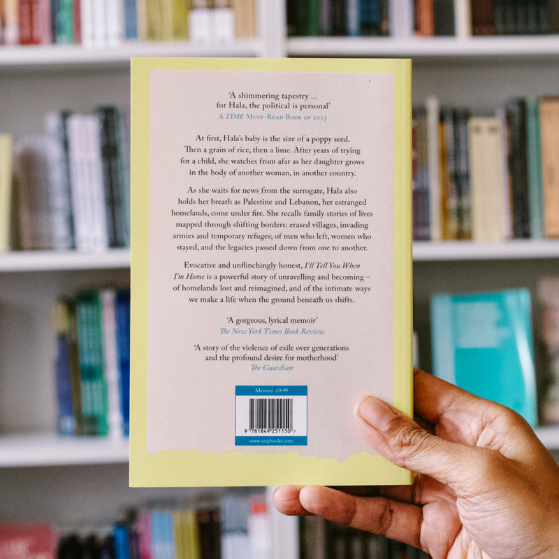 I'll Tell You When I'm Home: A Memoir PB