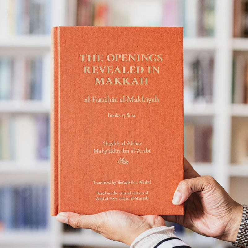 Al-Futuhat Al-Makkiyah Books 13 & 14