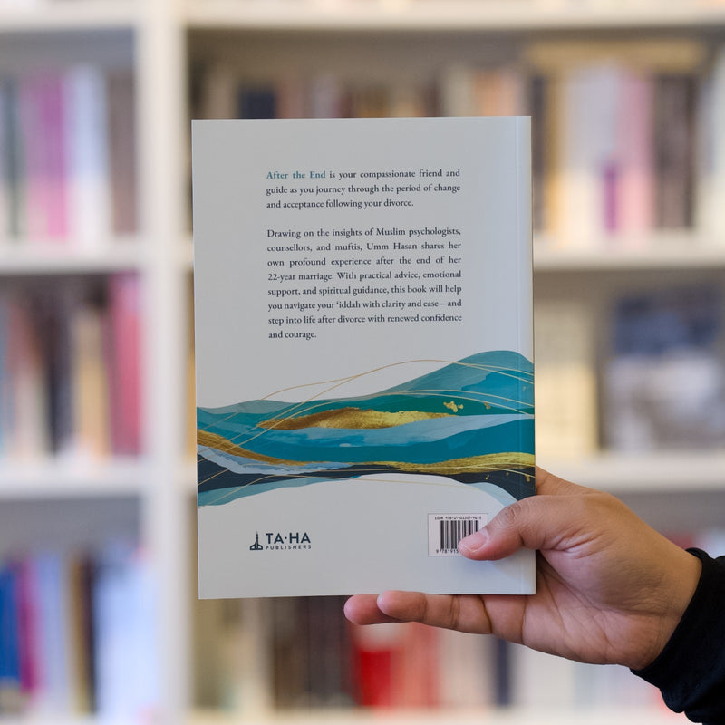 After the End: A Muslim Woman’s Companion to ‘Iddah and Divorce