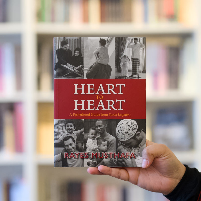 Heart to Heart: A Fatherhood Guide from Surah Luqman