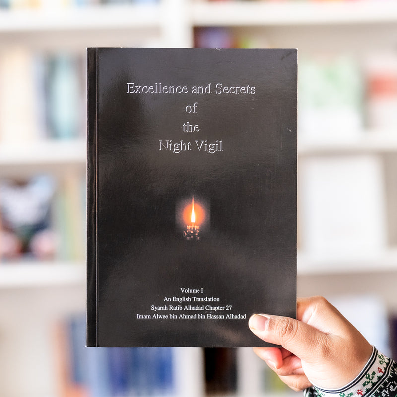 Excellence and Secrets of the Night Vigil