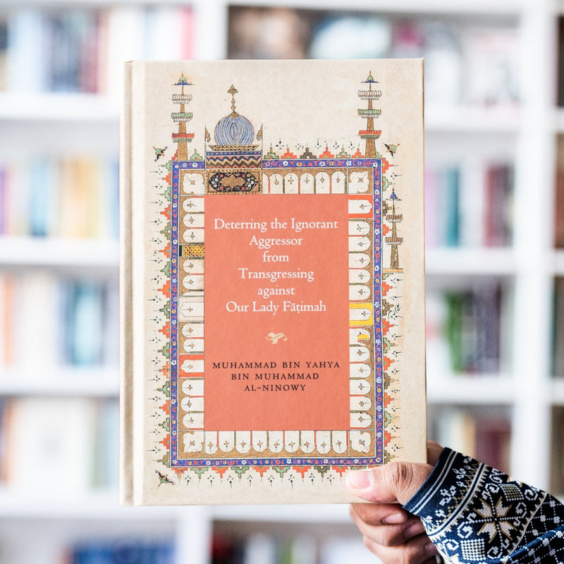 Deterring the Ignorant Aggressor from Transgressing against Our Lady Fatimah