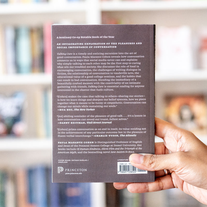 Talking Cure: An Essay on the Civilizing Power of Conversation PB