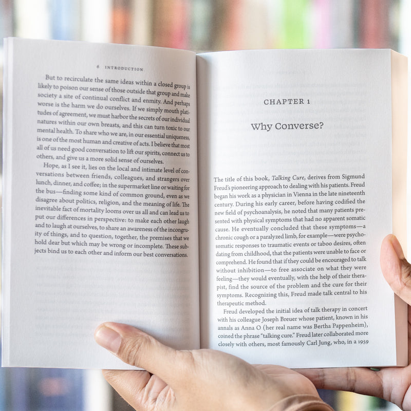 Talking Cure: An Essay on the Civilizing Power of Conversation PB